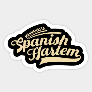 New York Spanish Harlem  - Spanish Harlem Manhattan - El Barrio NYC Sticker